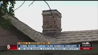 Carmel roofing company facing customer complaints