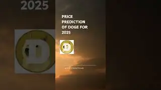 Doge price for 2025 #memecoin  #cryptocurrency  #memes  #bitcoin  #shorts