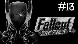 Fallout Tactics # прохождение [13]