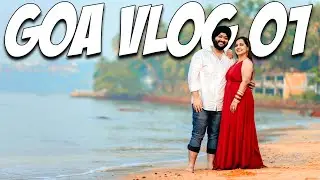 GOA HONEYMOON TRIP - VLOG 01