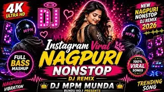 All Nagpuri Collection Lofi Mashup Song 2025 | DJ MPM Munda | Nonstop Nagpuri Hits