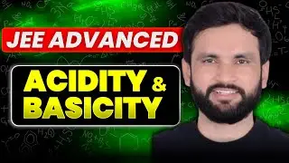 Acidity & Basicity Advanced Concept in Organic Chemistry #jee2025 #jeechemistry