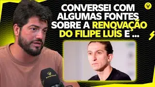 A VERDADE SOBRE A RENOVAÇÃO DE FILIPE LUÍS NO FLAMENGO - DIOGO DANTAS