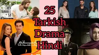 Top 25 Turkish Drama Hindi/Urdu Dubbed # Turkish Drama Hindi List 2023❤️