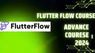 flutter flow coures 2024 | begginer to advance course #flutterflow #flutter