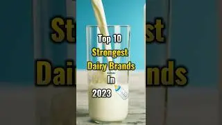 Top 10 Strongest Dairy Brands 🍼 #shorts #status #viral #india #clips #top10 #amul #top #china #usa