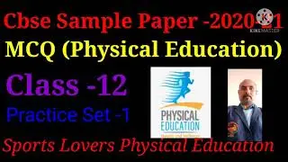 Latest Cbse Sample Paper MCQ (Physical Education )