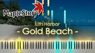 🍍Gold Beach - Lith Harbor - [Maplestory] - Synthesia Piano Tutorial🥥