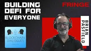 Blockchain Dialogues ft Brian Pasfield, CTO