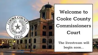 Cooke County Texas Commissioners Court 1-12-2026