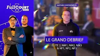 Basket Alsace : Le grand d&eacute;brief Elite2, NM1, NM2, NM3 & NF1, NF2, NF3 | FullCourt Alsace