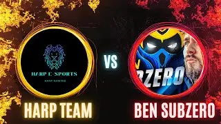 HARP TEAM VS BEN SUBZERO