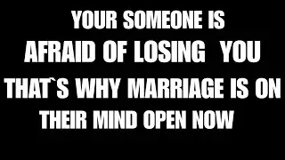 Angels Say Your someone Is Afraid of Losing You &mdash; That&rsquo;s Why Marriage Is on Their Mind