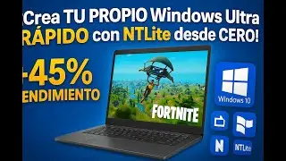 &iexcl;Crea TU PROPIO Windows Ultra R&Aacute;PIDO con NTLite desde CERO!