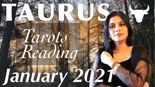 TAURUS January 2021 Tarot reading