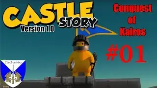 Castle Story - Conquest of Kairos - Episode 1