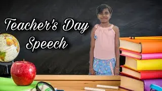 Teacher's Day | Speech | (தமிழ்)