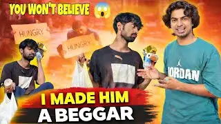 Turning a Man into a Beggar for 1 Day 😱| Social Experiment🥲