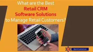 Best Retail CRM Software Solutions for retailers