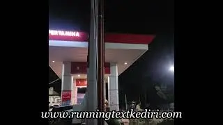 Pasang Running Text SPBU di Wonorejo Puncu Kediri