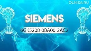 6GK5208-0BA00-2AC2 Коммутатор управляемый IE Siemens - Олниса 24
