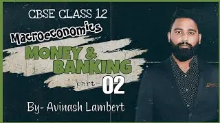 Money Supply | Forms of Money | Money and Banking | CBSE | Class 12 | Macroeconomics |