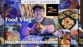 Zaky&rsquo;s Mediterranean Grill Food Vlog | Hangry Hubster
