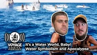 It's a Water World, Baby! Water Symbolism and Apocalypse