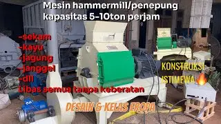 Mesin hammer mill / penepung kapasitas 5-10 ton perjam Model impor