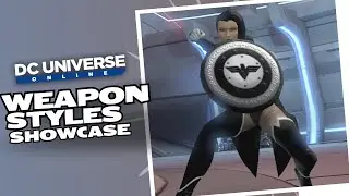 DCUO Test Server [Ep 41]: Iconic Weapon Styles [Showcase]