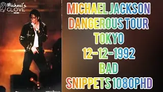Michael jackson Dangerous world Tour Tokyo 12-12-1992 - BAD Snippets 1080pHD 