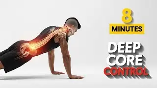 Male Inner Stability Anatomy | 8-Minute Deep Core & Control for Strength & Balance