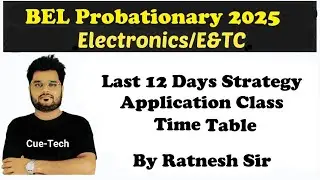 || BEL Probationary 2025 || Last 12 Days Preparation Strategy  Electronics/Electronics & Comm/E&TC