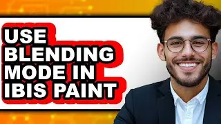 How to Use Blending Mode in Ibis Paint - Easy Guide