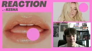 FIRST REACTION to . (Album) - Kesha