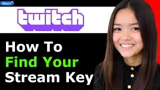 How to Find Your Twitch Stream Key & Stream Server Address 2026 - Full Guide