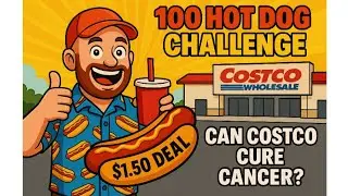 The Best Deal in America?! 🌭💵 | Costco $1.50 Hot Dog for a Cause | 100 Hot Dog Challenge #4