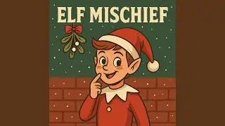 Elf Mischief