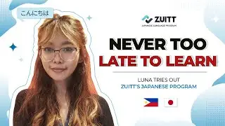 Never Too Late to Learn | Luna tries out Zuitt's Japanese Program