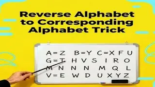 Reverse Alphabet Trick &ndash; Learn Backward A to Z in Just 2 Minutes!