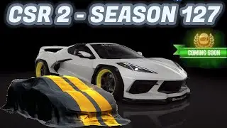 CSR2 | Season 127 | Next Prestige, Prize Cup Cars