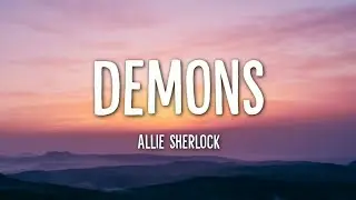 Allie Sherlock (Cover) - Demons (Lyrics)🎵