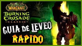 💥 GUIA DEFINITIVA de LEVEO en BURNING CRUSADE 💥  TBC Classic