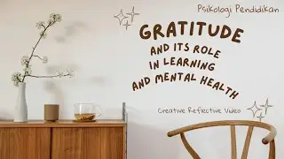 Gratitude and Its Role in Learning and Mental Health