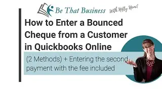 How to Enter a Bounced Cheque from a Customer in QuickBooks Online (2 Methods)