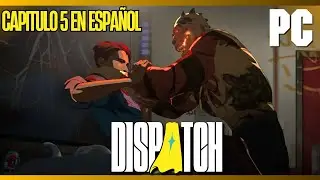 Dispatch Episodio 5 Completo en espa&ntilde;ol PC gameplay