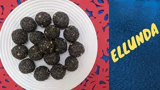 #ELLUNDA // SOFT BLACK #SESAME BALLS // #TIL LADDU
