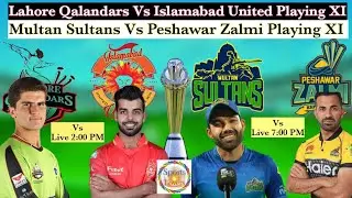 Islamabad Vs Lahore & Peshewar Vs Multan |Playing 11 for |Match_12&13|Points Table