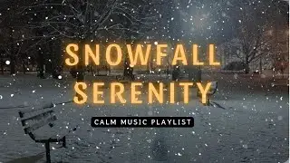 Snowfall Serenity: Guitar Melodies for Tranquil Evenings| Winter Music| January 2025 Vol.4