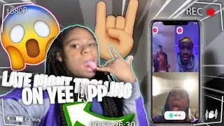 I WENT ON THE YEE APP LATE AT NIGHT & GOT LIT🥵